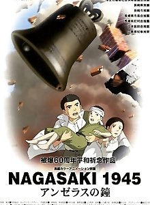 NAGASAKI 1945: Angelus no Kane