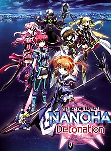 Magical Girl Lyrical Nanoha Detonation