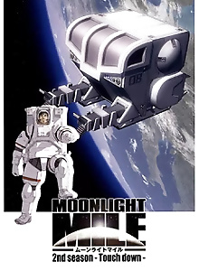 MOONLIGHT MILE 2nd Season -Touch down-